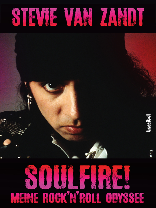 Title details for SOULFIRE! by Stevie Van Zandt - Available